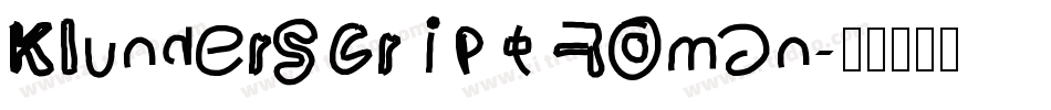 KlunderScript Roman字体转换